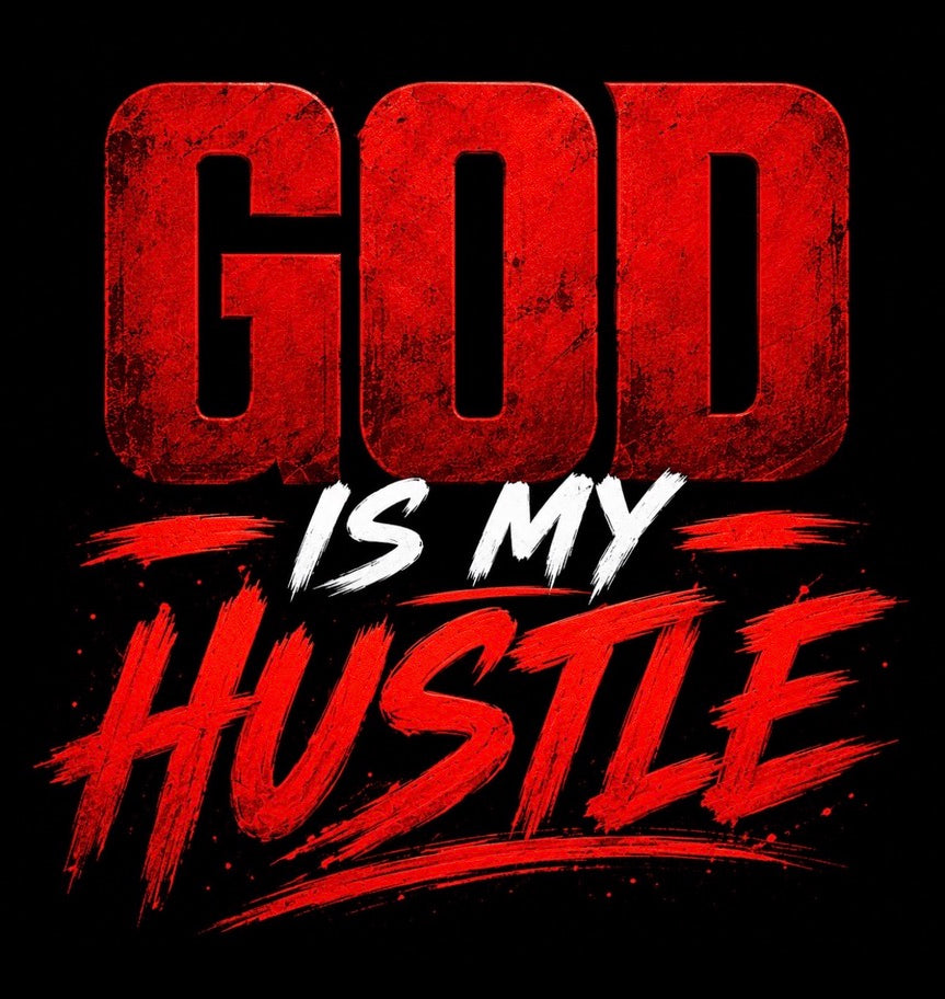 God Is My Hustle